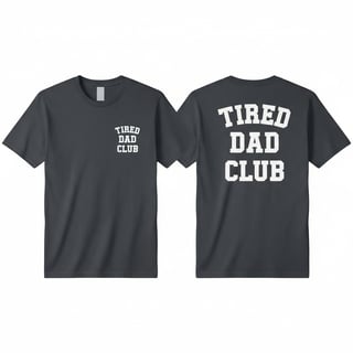 Tired Dad Club Varsity T-Shirt Design