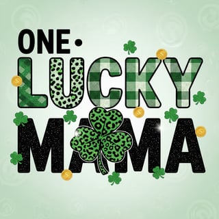 Lucky Mama St. Patrick's Day Design