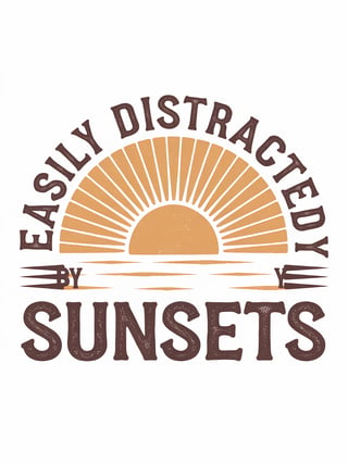 Easily Distracted by Sunsets T-Shirt Design