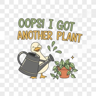 Humorous Plant Lover Graphic