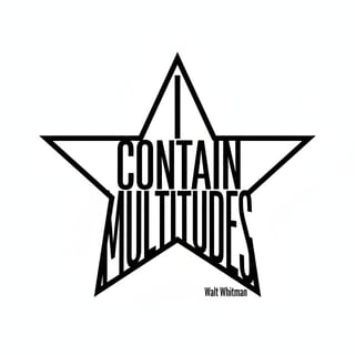 I Contain Multitudes Star Typography