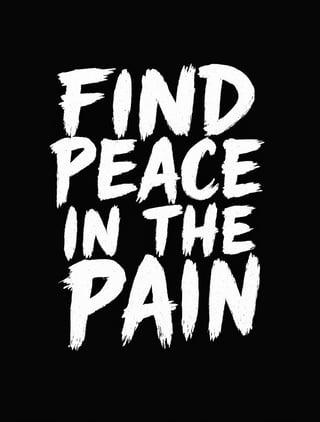 Find Peace in the Pain Typography Design