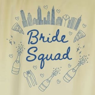 Bride Squad Chicago Bachelorette Design