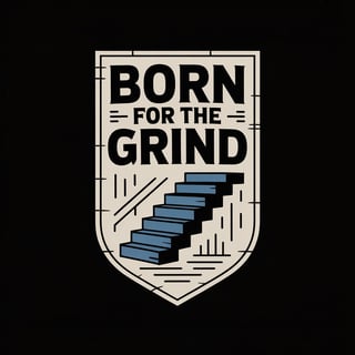 Born for the Grind Shield Crest