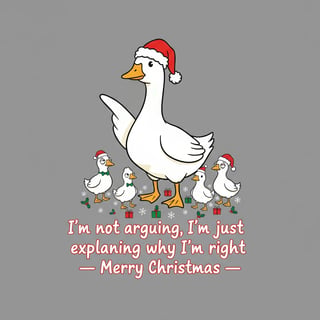 Sarcastic Women's Christmas Goose Design