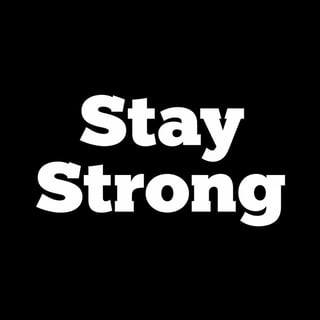 Stay Strong Text on Black Background