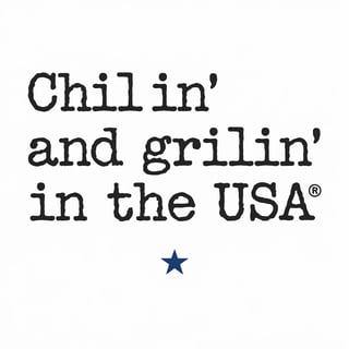 Chillin’ and Grillin’ in the USA
