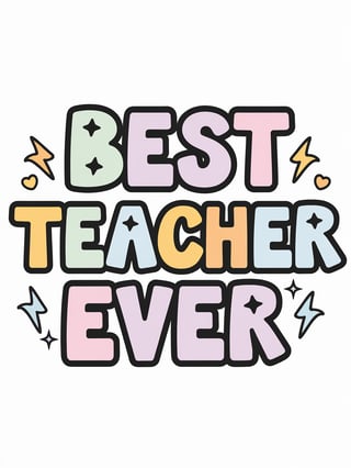 Best Teacher Ever Vector Design