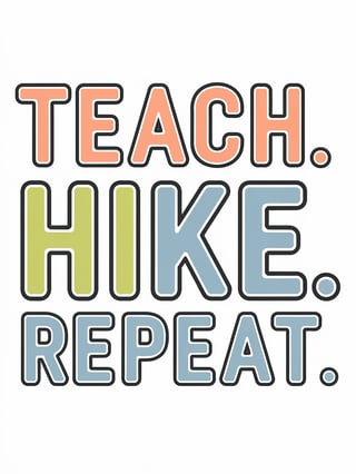 Teach Hike Repeat Vector Design