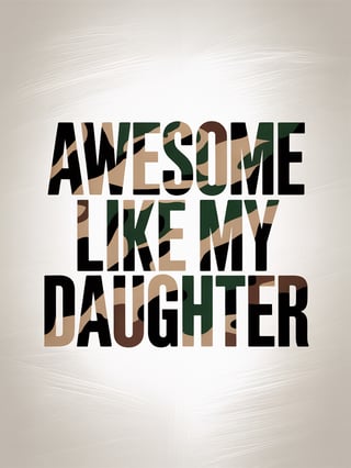 Awesome Like My Daughter Camouflage Text