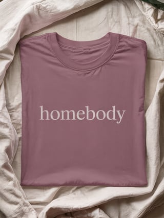 Minimal Homebody Shirt Design