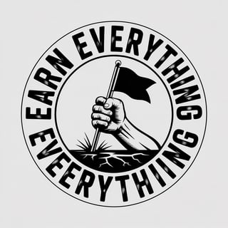 EARN EVERYTHING Circle Stamp Design