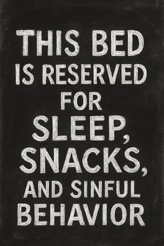 Chalkboard Quote on Sleep and Snacks