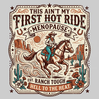 Western Cowgirl Menopause T-Shirt Art