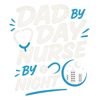 Dad by Day Nurse by Night T-shirt