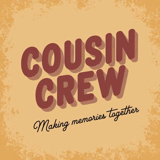 Cousin Crew T-Shirt Design