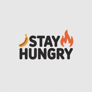 Stay Hungry Graphic Badge
