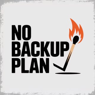 No Backup Plan Square Layout