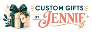 Custom Gifts By Jennie