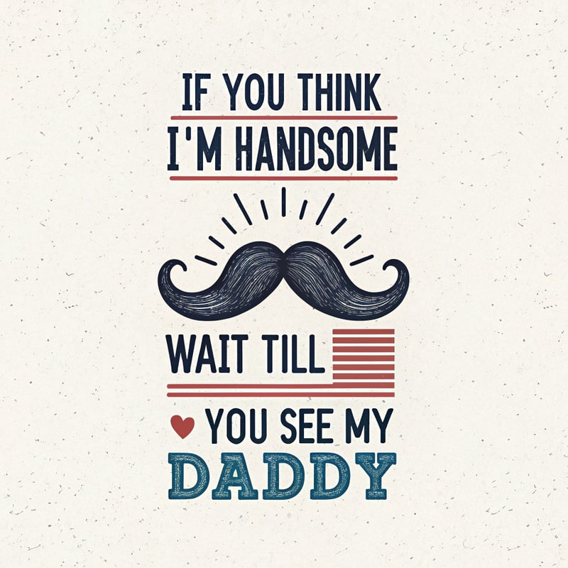 Handsome Daddy Mustache Text Design
