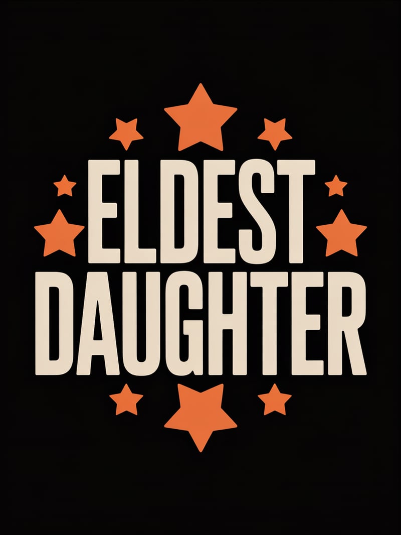 Eldest Daughter Orange Text Shirt