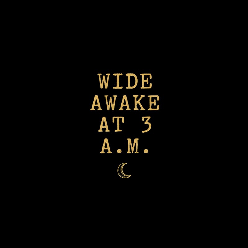 Wide Awake 3 A.M. Typewriter