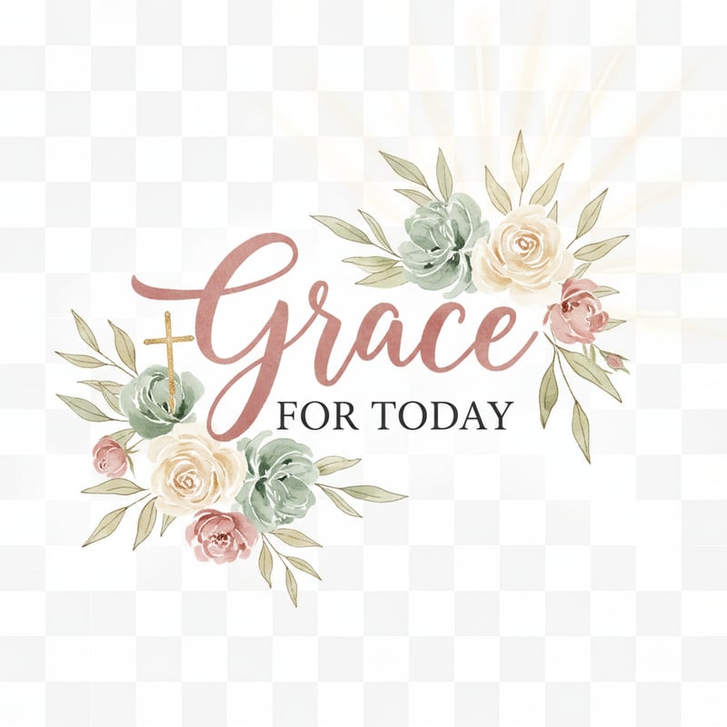 Grace for Today Christian Typography