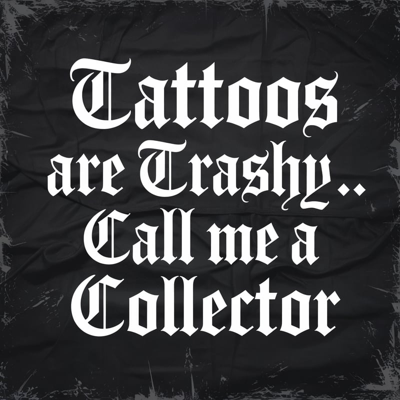 Gothic Tattoo Quote Design