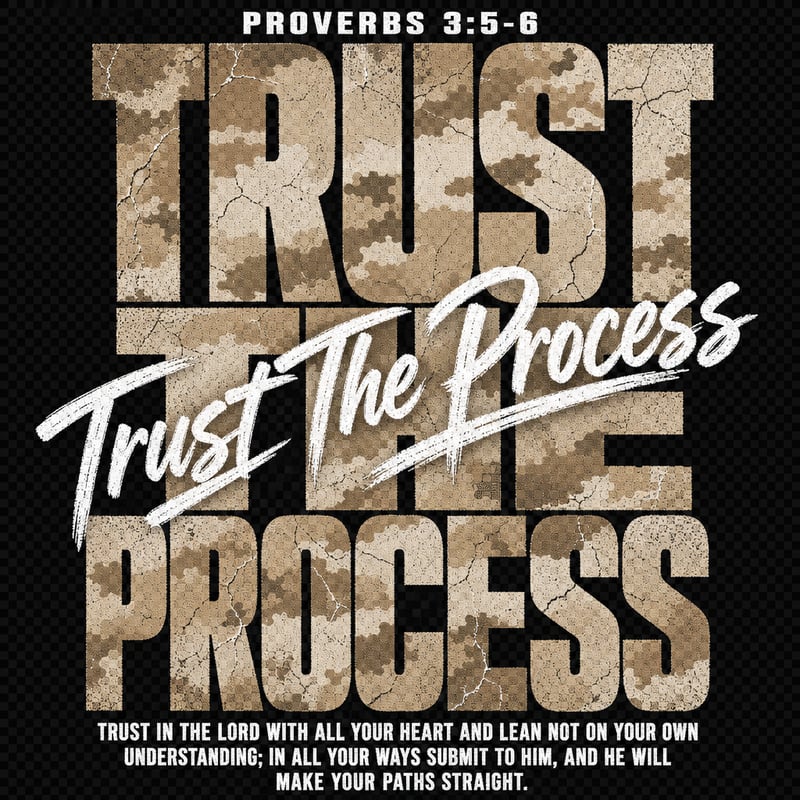 Trust The Process Streetwear Design