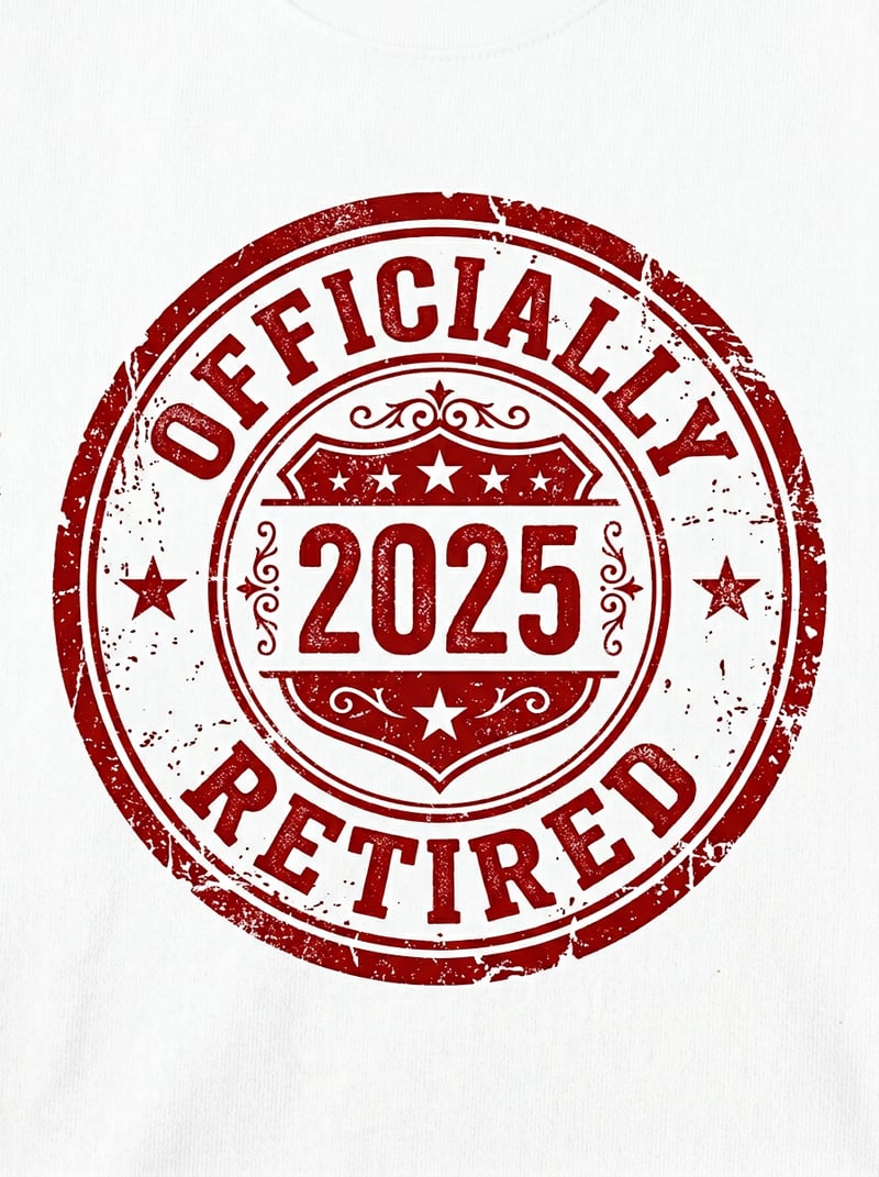 Officially Retired 2025 T-Shirt Design