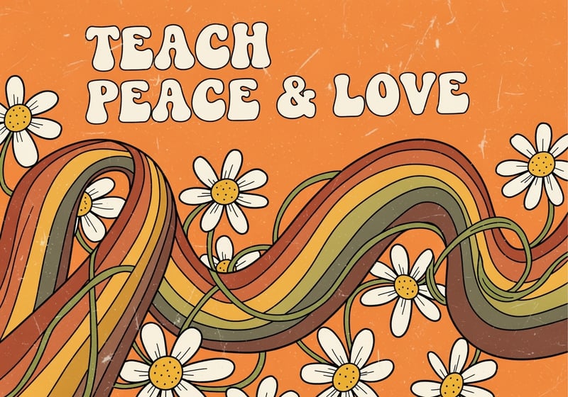 70s Retro Teach Peace & Love Design