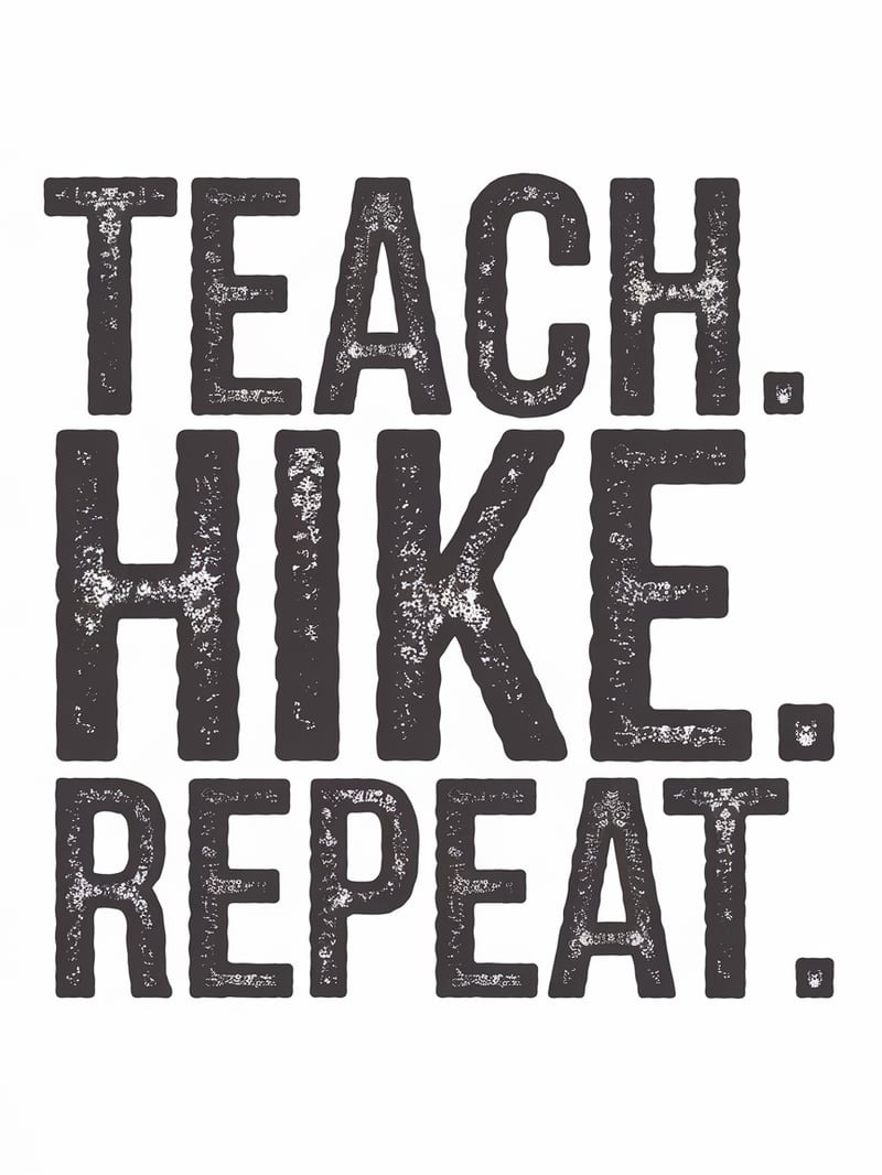 Teach. Hike. Repeat. Adventure Design