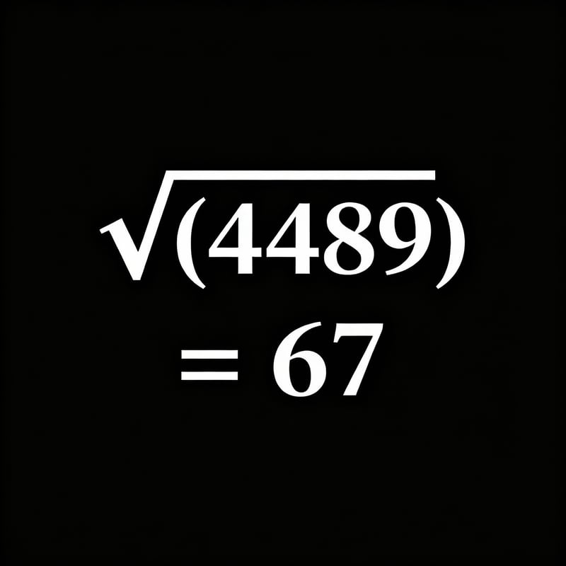Math Equation √4489 Equals 67