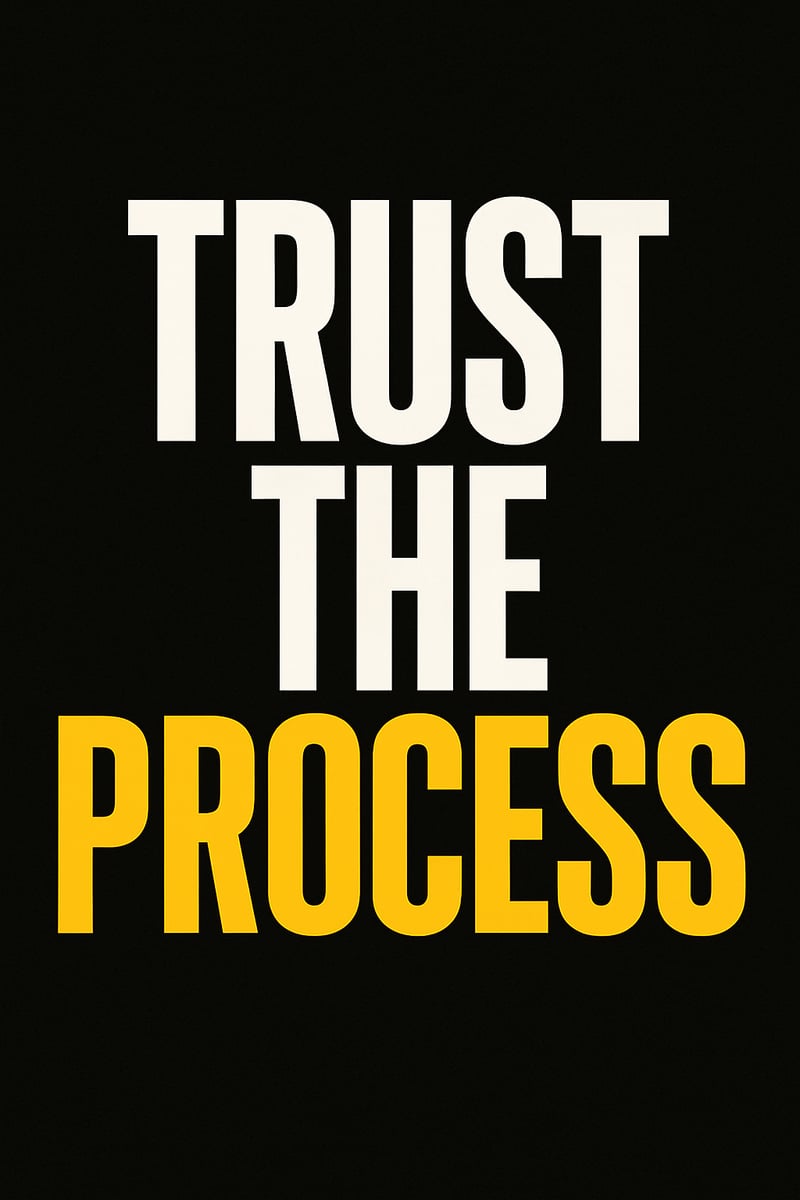 Trust The Process Minimalist Design