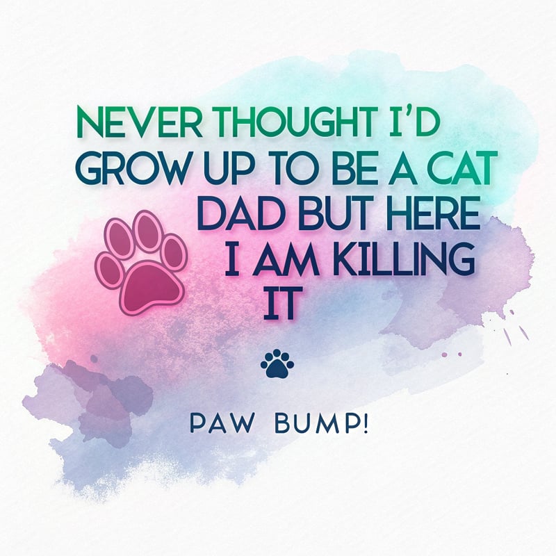 Proud Cat Dad: Embrace the Journey
