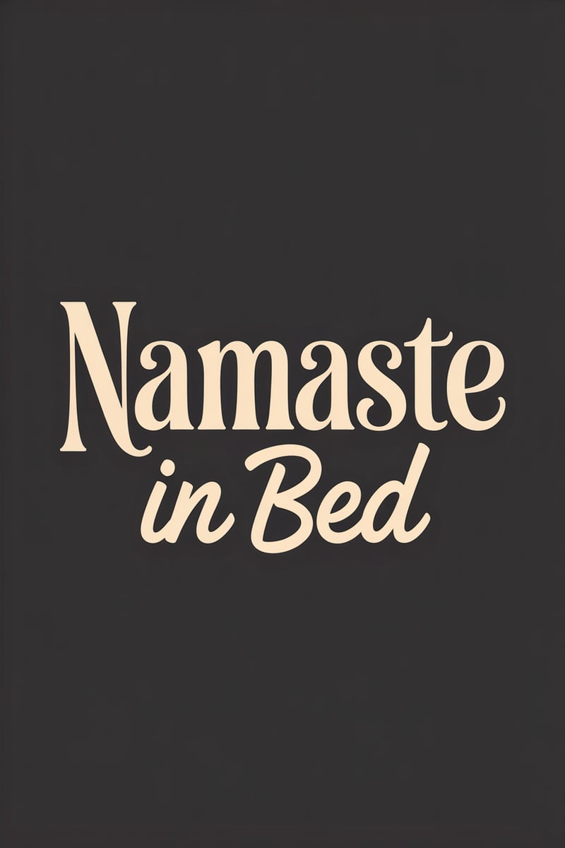 Namaste In Bed Vector T-Shirt Design