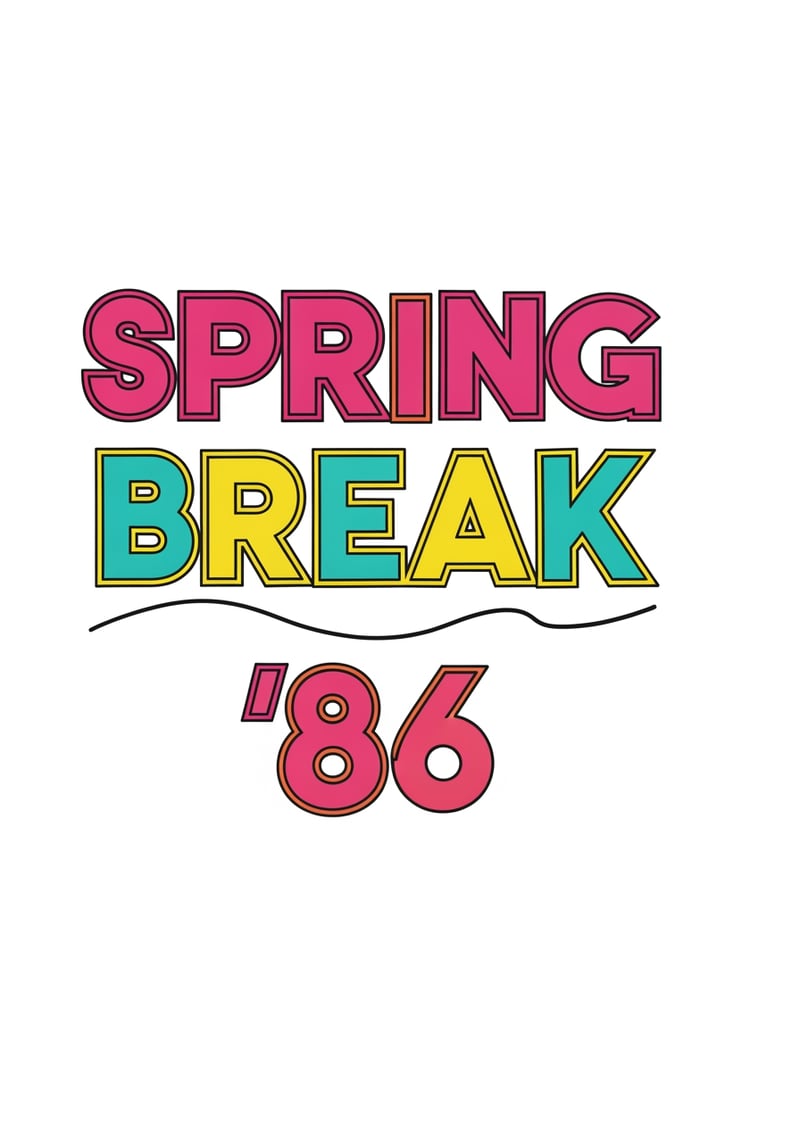 1980s Spring Break Stacked Typography