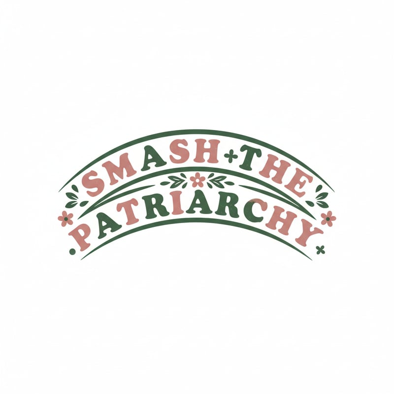 Vintage Smash the Patriarchy Typography