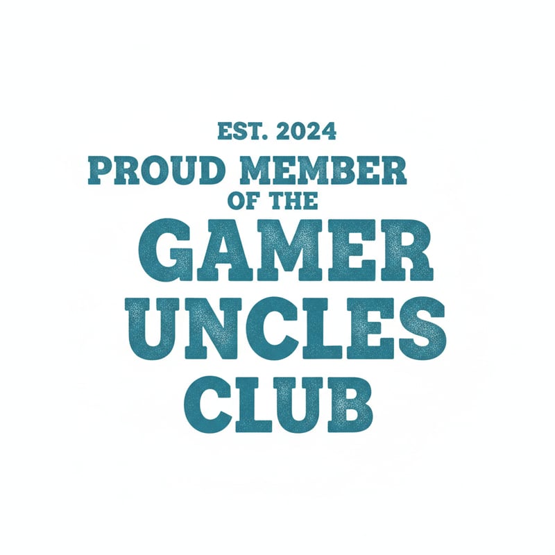 Proud Gamer Uncles Club Typography