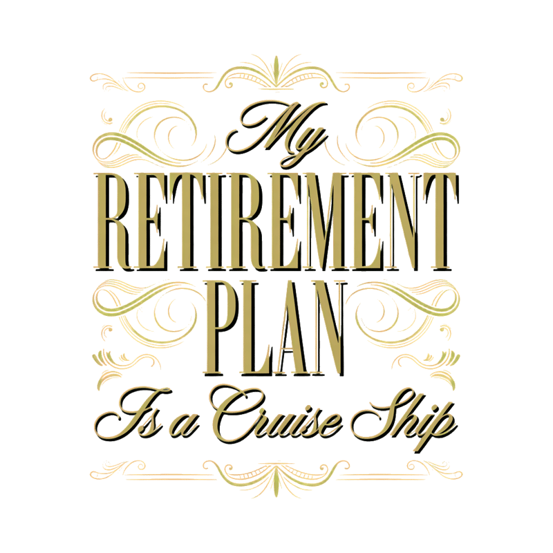 Retirement Plan Cruise Ship Design