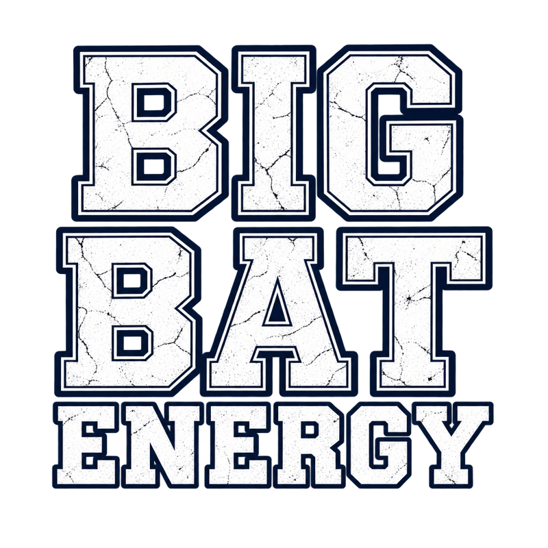 Bold BIG BAT ENERGY T-Shirt Design