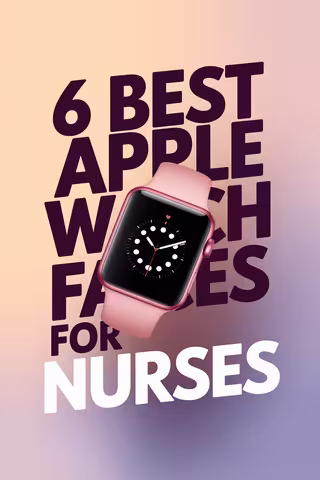 6 Best Apple Watch Faces for Nurses