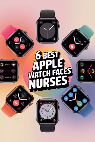 6 Best Apple Watch Faces for Nurses