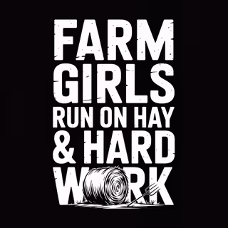 Farm Girls Hay & Hard Work Tee