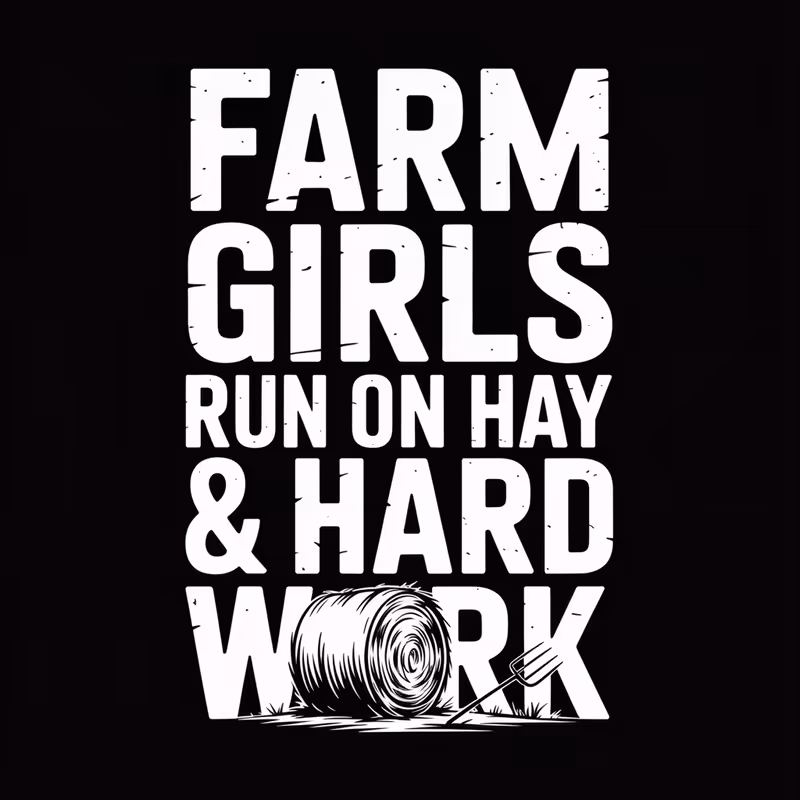 Farm Girls Hay & Hard Work Tee